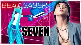 [Beat Saber] 정국 (Jung Kook) 'Seven (EXPERT+)