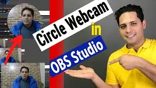 How to Make Circle Webcam in OBS Studio in One Minute ! 