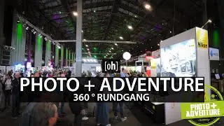 Photo+Adventure 2024 - Messerundgang in 360° - gefilmt mit der Insta360 X4