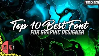 Top 10 best fonts for Graphic Designing || Best Fonts for creator || A K TECH STUDIO