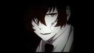 rolling in to the deepppp - dazai edit