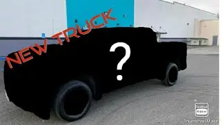 NEW TRUCK FOR ME ?????