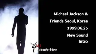 Michael Jackson & Friends Seoul, Korea New Sound Intro