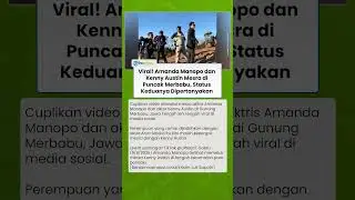 Viral! Amanda Manopo dan Kenny Austin Mesra di Puncak Merbabu, Status Keduanya Dipertanyakan