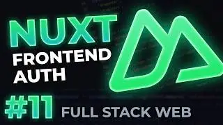 Frontend Authentication with JWT in Nuxt | Full-Stack Web Dev #11