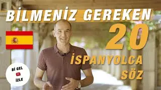 İSPANYOLCA En Çok Kullanılan 20 Kelime | İspanyolca Günlük Konuşma