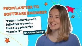 Elsie's Story┃From Law to Software Engineering┃QA Apprenticeships