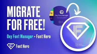 Free Migration from Oxy Font Manager to Font Hero.mp4