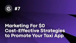 Marketing for $0: Cost-Effective Strategies to Promote Your Taxi App