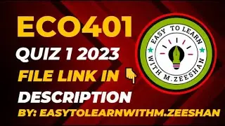 ECO401 Quiz 1 Spring 2023/ Eco401 quiz 1 solution 2023/ Eco401 quiz 1 2023 with file