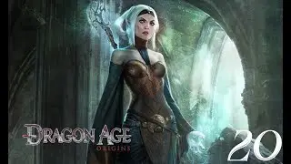 Наука призыва | Dragon Age: Origins [#20]