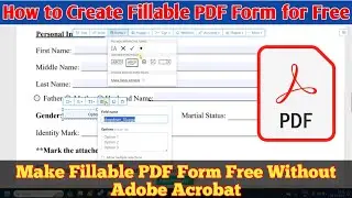 How to Convert PDF to Fillable PDF For Free | Create a Fillable PDF Form Without Adobe