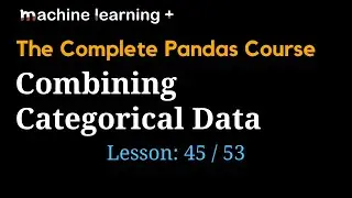 How to Combine Categorical Data | #45 of 53: The Complete Pandas Course