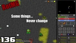 Let's Play RotMG: Episode 136 - Some things never change