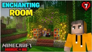 My Enchanting Room In Hardcore Minecraft (#7)