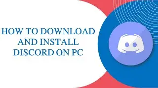How to download and install discord on pc