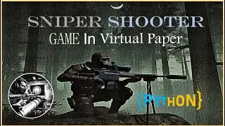 Let's create a Sniper Shooter Game via OpenCV , Media Pipe & Pygame | game in python | virtual paper