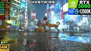 Ghostwire Tokyo Max Settings Ray Tracing Native 4K | RTX 3090 | i9-12900K | DDR5 Ram