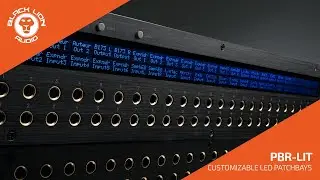 PBR TRS3 LIT and PBR TT LIT Patchbays from Black Lion Audio