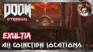 DOOM ETERNAL - Exultia All Collectible Locations (Secrets, Collectibles, Cheats, Upgrades)