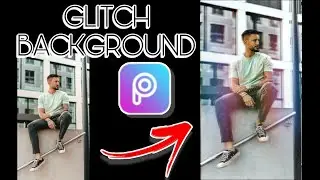PICSART TUTORIAL || HOW TO EDIT GLITCH BACKGROUND ||