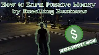 Starting Reselling Business in Grand RP to Generate Passive Income