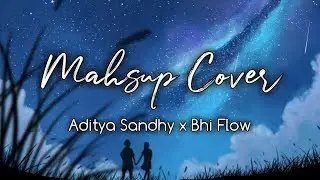 Mahsup Cover -  Mo Bawa De Kemana  X Jangan Pergi