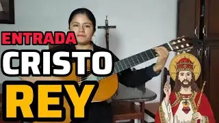 ENTRADA CRISTO REY 👑♥️. A TU PRESENCIA