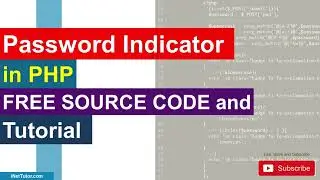 Password Indicator in PHP Free Source code and Tutorial