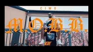 Ciwo Bakur - M.O.B.B. (Official Music Video) [prod. NK Music]