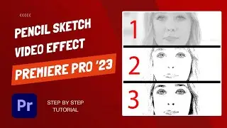 How To Create Pencil Sketch Effect - Hard and Soft Pencils - Premiere Pro 2023