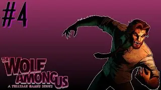 The Wolf Among Us: Episode 1 - #4 - Choices & Consequences 1/2
