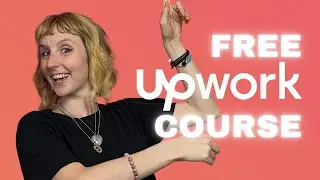 FREE Upwork course! 🤩