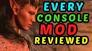 EVERY MOD for Console/PC/Mac Reviewed - Baldur's Gate 3 Patch 7 Mod Review - Best Mods