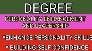 * Building self confidence * enhancing personality skills