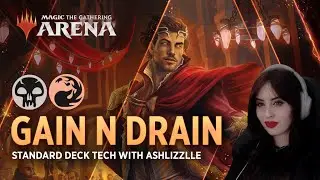 Gain N Drain - Bring the Pain! | Rakdos Deck Tech with Ashlizzlle | MTG Arena