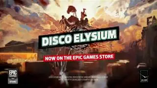 DISCO ELYSIUM - Epic Games Store Launch Trailer