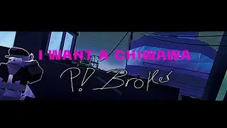 I WANT A CHIWAWA !! || PHIGHTING