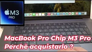 Apple MacBook Pro 16 con chip M3 ProCPU 12 core Recensione