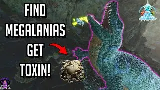 How to get MEGALANIA TOXIN on The Island !! | Spawn issue Trophy for Boss Ark Survival Ascended ASA