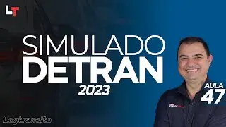 SIMULADO DETRAN QUESTÕES 2023 - AULA 47 #SimuladoLegTransito2023 #Detran2023