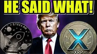 TRUMP ANNOUNCEMENT XRP XLM HOLDERS SHOCKED