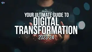 Your Ultimate Guide to Digital Transformation 2023-24 | @VLinkIncSolutions