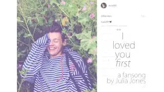 JULIA JONES - I LOVED YOU FIRST (A larry fansong)