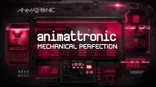 Animattronic - Mechanical Perfection