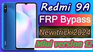 Redmi 9a frp bypass whiteout pc  ! redmi 9a frp/ google account remove new trick 2024