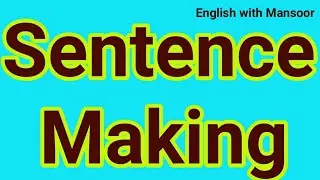 Sentence Making in English / Make Sentences in English / ENGLISH with Mansoor / Learn New Words