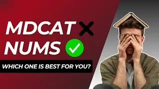 What is the difference between NUMS & MDCAT?