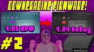 #2 Downgrading From 4.85 cfw to 3.55 / Upgrading to Rebug 4.84 Rex - Ultimate Ps3 CFW Series