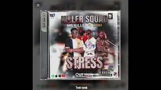 MS KILLER - (STRESS) Feat @dbmofficial _Lyrics